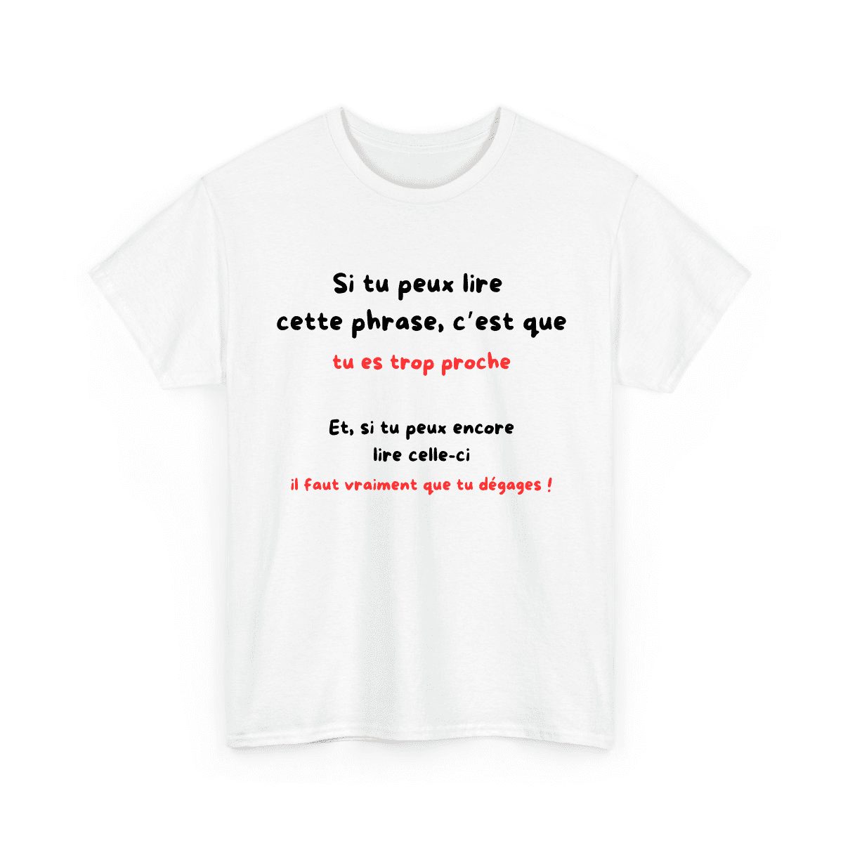 Si tu peux lire cette phrase, c'est que tu es trop proche – Image 2