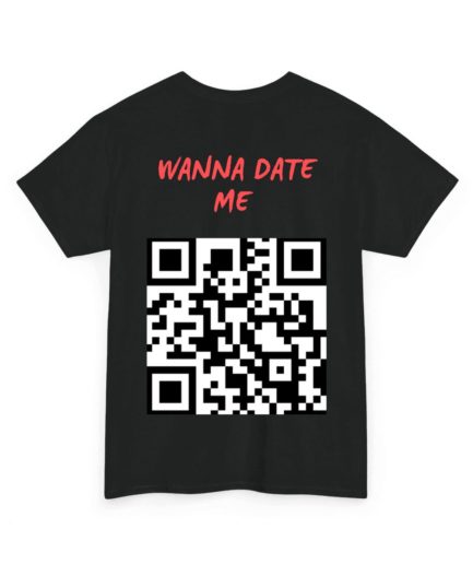 Wanna date me QR Code (Arrière/Dos)