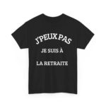 J'peux pas je suis à la retraite