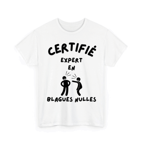 Certifié/certifiée expert/experte en blagues nulles - TextileRire