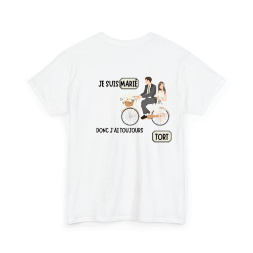 Je suis marié donc j'ai toujours tort - TextileRire