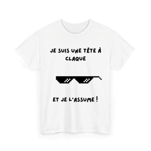 Je suis une tête à claque et je l’assume - TextileRire